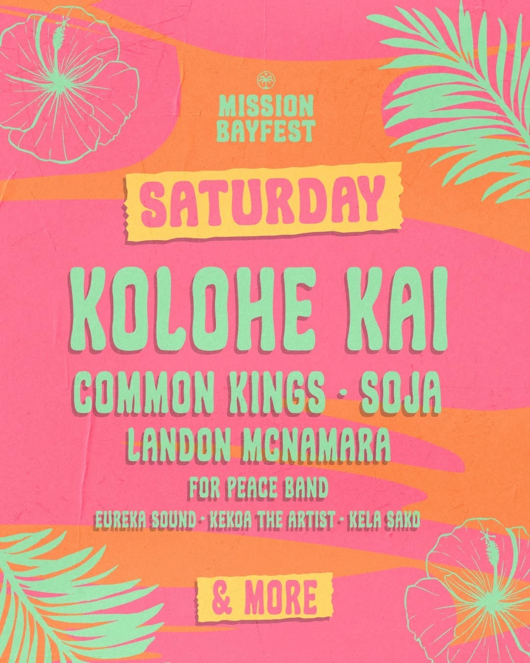 Mission Bayfest 2026 lineup poster for Saturday